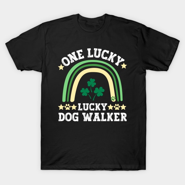 One lucky dog walker T-Shirt by Nice Surprise